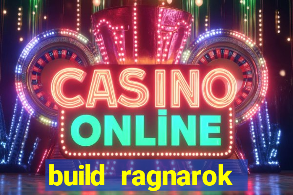 build ragnarok history reborn shadow